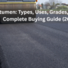 Bitumen: Types, Uses, Grades, Price & Complete Buying Guide (2026)