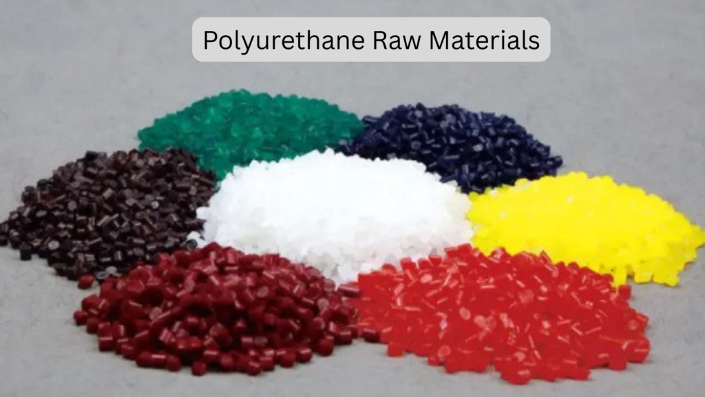 Polyurethane Raw Materials Supplier India: The Ultimate 2026 Guide