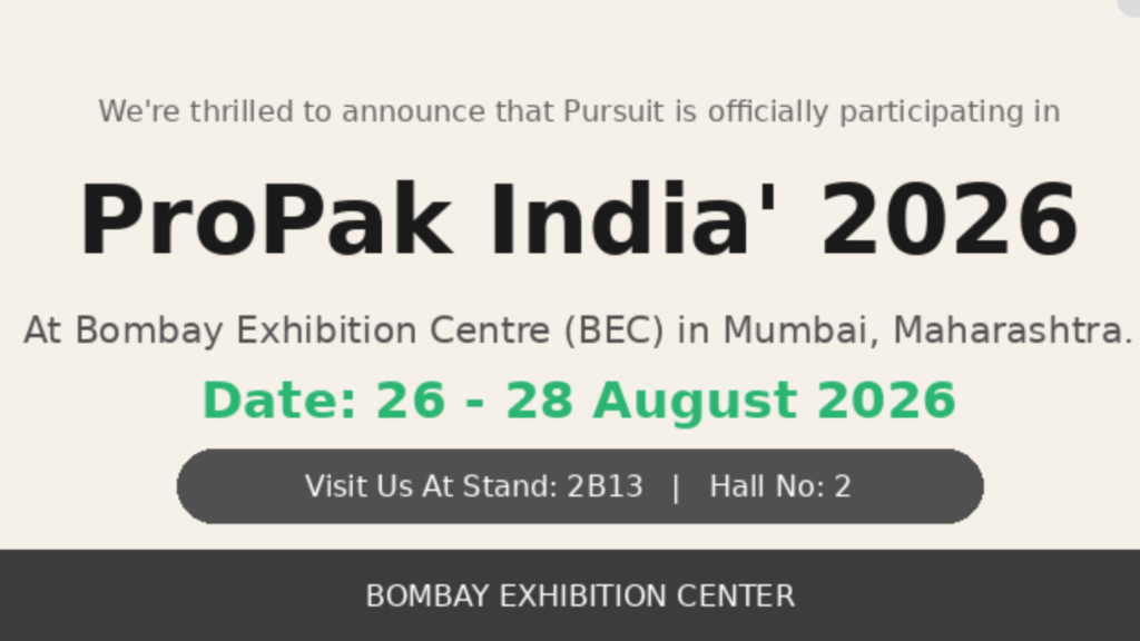 What is ProPak India 2026? Everything You Need to Know About India's Premier Packaging & Processing Exhibition