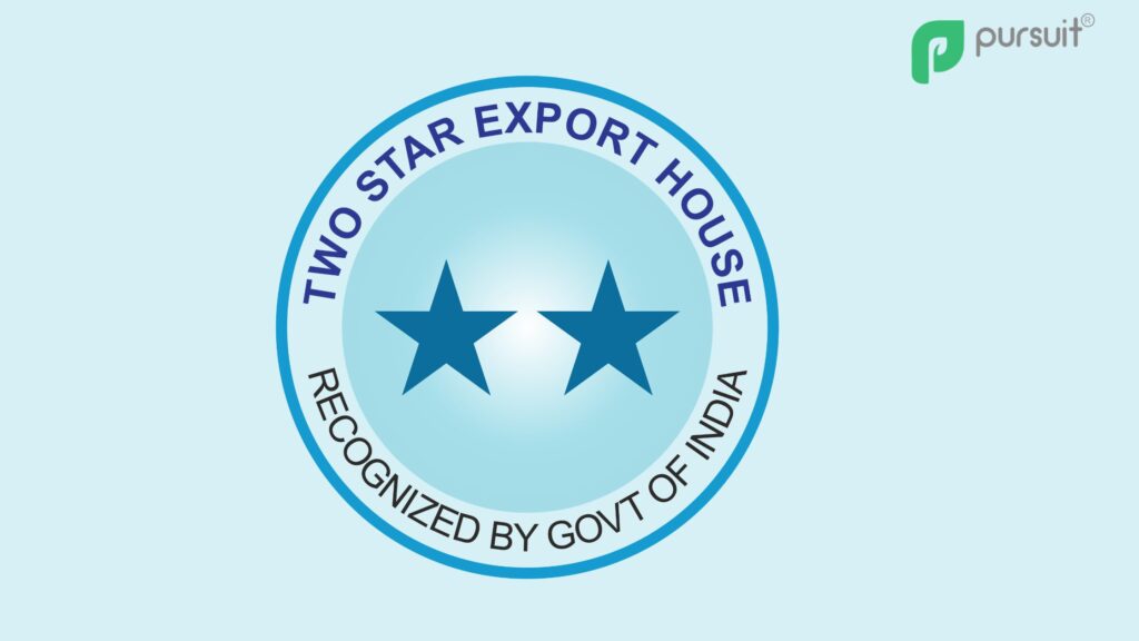 Pursuit Industries Achieves Government of India Two Star Export House Status